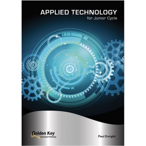 Applied Technology for Junior Cycle - 1st Year - 2nd Year - 3rd Year ...